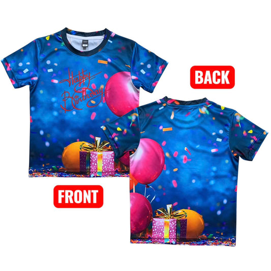 HAPPY BIRTH DAY T-SHIRT FULL BODY SUBLIMATION PRINT ( LIFE TIME COLOR GUARANTEE)